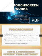 Presentation - How Touch Screen Works