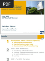 Ifrs at Sap: Transition To IFRS: Implementation of IFRS As An Additional Set of Accounting Standards Alongside US GAAP