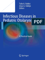 Infectious Diseases in Pediatric Otolaryngology A Practical Guide by Tulio A. Valdez, Jesus G. Vallejo
