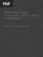 John Bale, Chris Philo - Body Cultures - Essays On Sport, Space & Identity by Henning Eichberg-Routledge (1998)