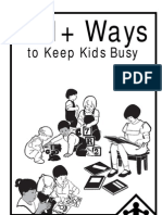 To Keep Kids Busy: 101+ Ways