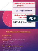 Cysts of The Nose and Paranasal Sinuses: DR - Tawfik Elkholy