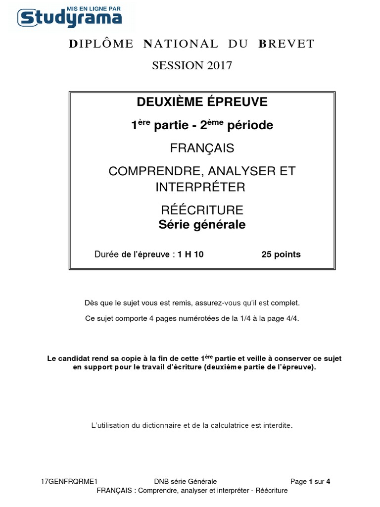 Combien De Temps Dure L épreuve De Français Au Brevet Diplôme National Du Brevet: SESSION 2017 | PDF