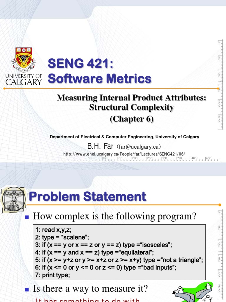 SENG 421 Software Metrics Measuring Internal Product Attributes Structural Complexity