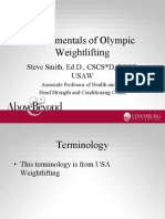 Fundamentals of Olympic Weightlifting: Steve Smith, Ed.D., CSCS D, RSCC, Usaw