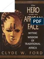 The Hero With an African Face Mythic Wisdom of Traditional Africa by Clyde W. Ford Z-lib.org