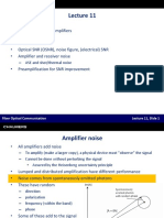 Noise From Optical Amplifiers: - EDFA Noise - Raman Noise