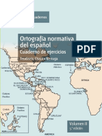 Ortografía Normativa Del Español. Cuaderno de Ejercicios. Volumen II