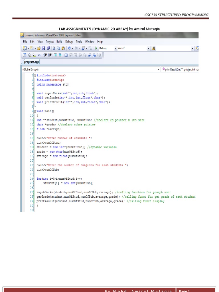 Lab Assignment 5 (Dynamic 2D Array) by Amirul Mutaqin: Csc138 ...