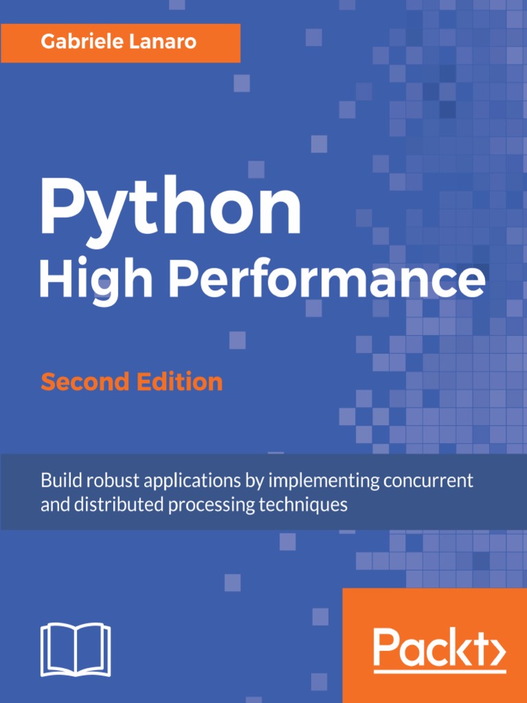 Lanaro G. - Python High Performance, Second Edition - 2017 | PDF ...