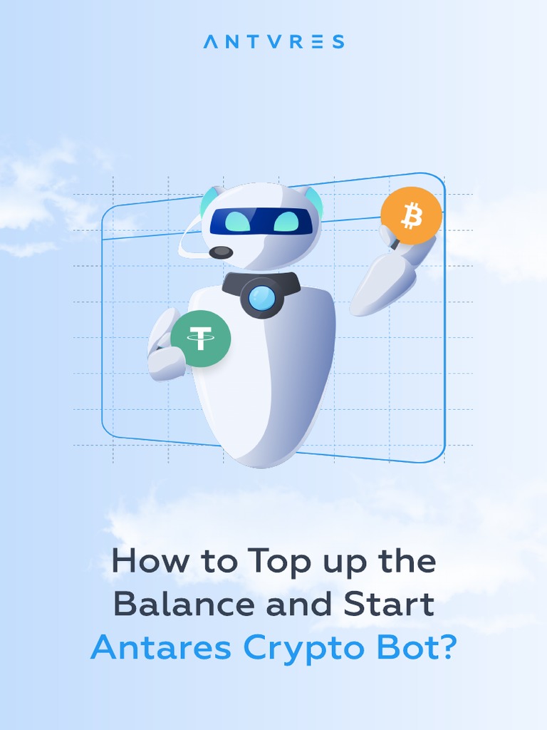 Antares Crypto Bot Setup Guide | PDF | Cryptocurrency | Financial Services