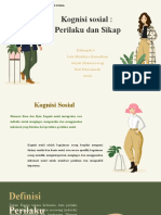 KLP 4 - Kognisi Sosial (Perilaku Dan Sikap)