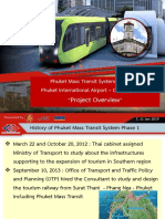 Project Overview: Phuket Mass Transit System Phase 1: Phuket International Airport - Chalong Section " "