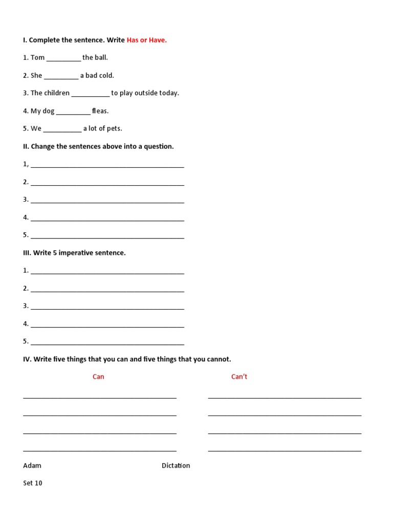 I. Complete The Sentence. Write: Has or Have | PDF