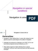 Navigation in Special Conditions