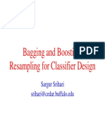 Bagging and Boosting: Resampling For Classifier Design: Sargur Srihari Srihari@cedar - Buffalo.edu