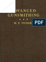 W.F. Vickery. With Original Illustrations by Oliver B. Hamilton - Advanced Gunsmithing-Samworth _ Small-Arms Technical Publishing Company (1940)