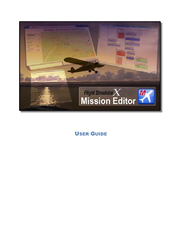 FSX Mission Editor 2 User Guide | PDF | Computer File | Computer Science
