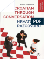 Croatian Through Conversation (Hrvatski U Razgovoru) by Mladen Engelsfeld.