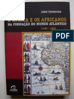 A Áfrika e Os Afrikanos Na Formação Do Mundo Atlântico - John Thornton