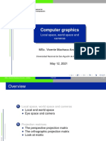 Computer Graphics: Local Space, World Space and Cameras