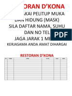 Restoran D'Kona: Sila Pakai Pelitup Muka Dan Hidung (Mask) Sila Daftar Nama, Suhu Dan No Tel Jaga Jarak 1 Meter