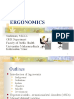 Ergonomics: Sudirman, MKKK OHS Department Faculty of Public Health Universitas Muhammadiyah Kalimantan Timur