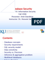 Database Security: EECS 710: Information Security Fall 2006 Presenter: Amit Dandekar Instructor: Dr. Hossein Saiedian
