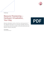 Resource Provisioning - Hardware Virtualization, Your Way: F5 White Paper