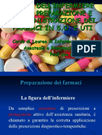 Olo Dell'infermiere Nella Preparazione e Somministrazione Dei Farmaci in S.O. e Uti