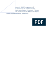 Las Funciones de La Nutrición Vital de Los Organismos Es La Supervivencia de Los Seres Vivos Ya Que Les Permite Crecer y Desarrollarse