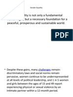 Gender Equality Is Not Only A Fundamental Human Right, But A Necessary Foundation For A Peaceful, Prosperous and Sustainable World