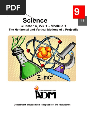 Science9_Q4_M1_W1_TheHorizontalAndVerticalMotionsOfAProjectile_version3