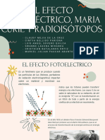 El Efecto Fotoelectrico, Maria Curie y Radioisotopos