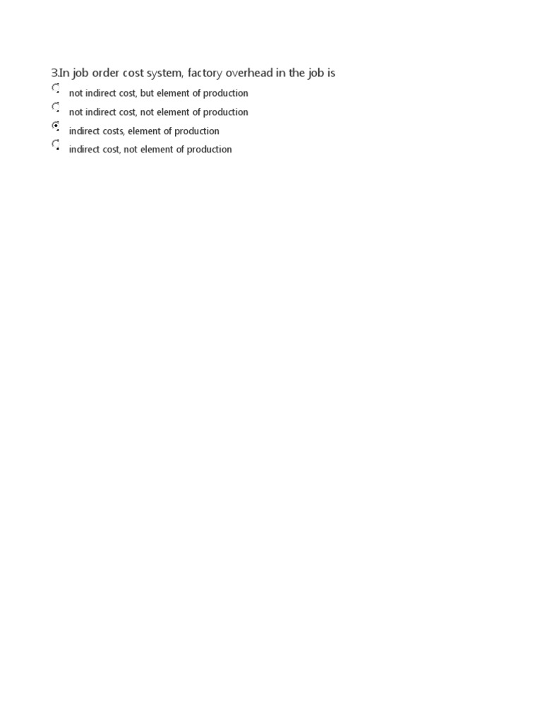 3.in Job Order Cost System, Factory Overhead in The Job Is | PDF