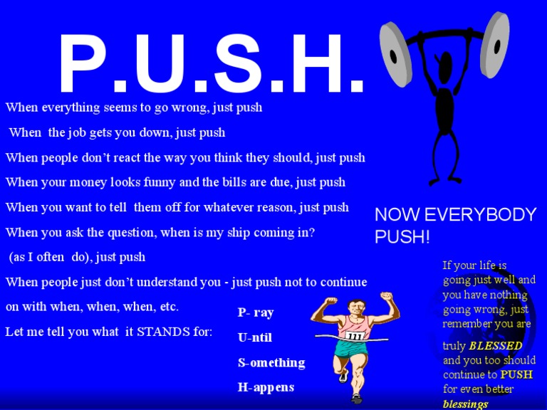 P.U.S.H.: Now Everybody Push! | PDF