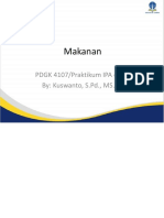 Makanan: PDGK 4107/praktikum IPA Di SD By: Kuswanto, S.PD., MS - Ed