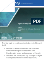 Agile Development: Topic 1: Introduction To The Unit and An Overview of Agile