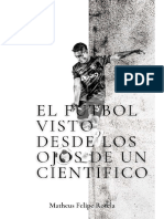 El Futbol Visto Por Los Ojos de Un Científico