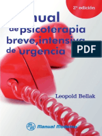 Bellak, Leopold (1986). Manual de Psicoterapia Breve, Intensiva y de Urgencia. Ed. Manual Moderno