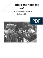 Who Did Oppose The Nazis and How?: Lesson Resources For Week 28 Explore 1& 2