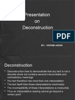 Presentation On Deconstruction: By:-Vikram Jadon