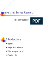 EPE 773: Survey Research: Dr. Kelly Bradley