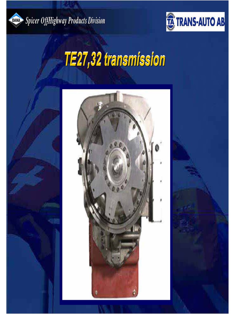 07 DANA - TE27-32 Transmission | PDF | Transmission