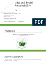 Ethics and Social Responsibility: Plantation Activity