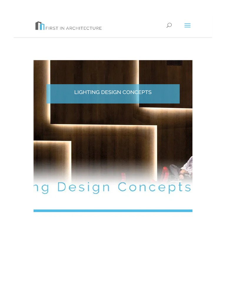 Lighting Design Concepts A Guide To Developing Good Lighting Design