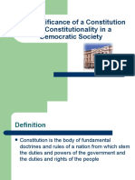 The Significance of A Constitution and Constitutionality in A Democratic Society