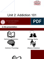 Unit 2: Addiction 101: © Stanford University
