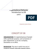 Organizational Behavior Introduction To OB Unit I: Prepared By: Samten Tshomo