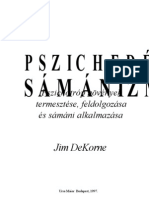Jim Dekorne - Pszichedelikus Samanizmus